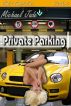 Private Parking by Michael Jade