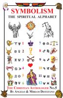 Cover for 'Symbolism &mdash; The Spiritual Alphabet'