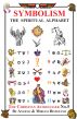Symbolism â€” The Spiritual Alphabet by Angelo Distefano and Miriam Distefano