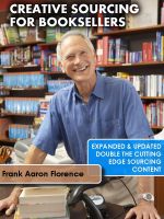 Cover for 'Creative Sourcing For Booksellers, Expanded and Updated: Expanded and Updated, With Double the Cutting-Edge Sell on Amazon, Sell on Ebay, Book Sale, Book Scouting, Book Selling, Book Sourcing Content.'