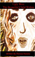 Cover for 'Ugly Bree The Beautiful Child Within'