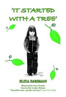 Cover for ''It Started With A Tree'. Poetry/Verse/Illustrated. A fun run for beautiful children aged 1-110 years.'
