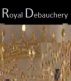 Royal Debauchery by Monica P