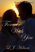 Forever With You by LJ Holmes