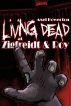Living Dead at Zigfreidt & Roy by Axel Howerton