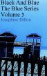Black And Blue, The Blue Series Volume 3 by Josephine Dillon