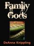 Family Gods by DeAnna Knippling