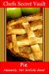 Pie - Heavenly, Yet Sinfully Good by Chefs Secret Vault 