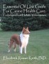 Essential Oil Use Guide For Canine Health Care: Techniques from Holistic Veterinarians by Elizabeth Rowan Keith