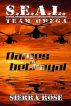 S.E.A.L. Team Omega: Flames of Betrayal by Sierra Rose