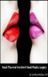 Read This And You Won't Need Plastic Surgery by Carolyn Neilson, RN