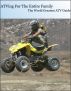The Worlds Greatest ATV Guide - ATVing For The Entire Family by Stephen Conroy