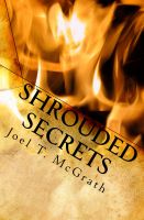 Cover for 'Shrouded Secrets: Shrouded Secrets Chronicles (Volume 1)'