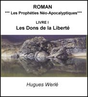 Cover for 'Les Proph&eacute;ties N&eacute;o-Apocalyptiques Livre I'