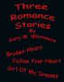 Three Romance Stories by Gary Whitmore