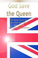 Cover for 'God Save the Queen  Pure Sheet Music Duet for Viola and Cello, Arranged by Lars Christian Lundholm'