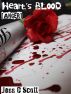 Heartâ€™s Blood (Anger) by Jess C Scott