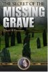 The Secret of the Missing Grave - the first Bean and Ab mystery by David Crossman