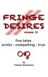Fringe Desires II by Fabula Salaxacis
