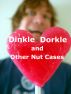 Dinkle Dorkle And Other Nut Cases by Allen  Taylor