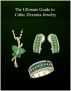 The Ultimate Guide to Cubic Zirconia Jewelry by Victoria Saunders