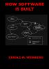 Quality Software: Volume 1.1: How Software Is Built by Gerald M. Weinberg