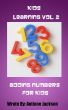 Kids Learning Vol. 2 Adding Numbers For Kids by Games Station1987
