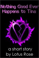 Cover for 'Nothing Good Ever Happens to Tina'