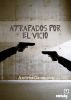 Atrapados por el vicio by AndrÃ©s Casanova