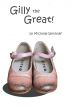 Gilly the Great! by Michelle Isenhoff