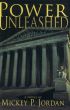 Power Unleashed by Mickey Jordan