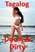 Tagalog Down & Dirty:  Filipino Obscenities, Insults, Sex Talk, Drug Slang and Gay Language in The Philippines by Emmett Henderson
