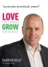 Love Your Customer Grow Your Business by Darren Kelly