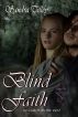 Blind Faith by secretcravingspublishing