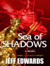 Sea of Shadows by Jeff Edwards