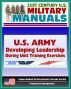 U.S. Army Handbook: Developing Leadership During Unit Training Exercises, Combat Training Center (CTC) Trainers by Progressive Management