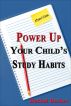 Power Up Your Child's Study Habits: A Parent's Guide by Rachel Becker