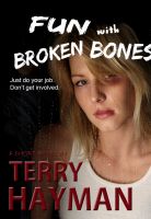 Cover for 'Fun with Broken Bones'