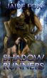 Shadow Runners by Jaide Fox