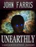 Unearthly by John Farris