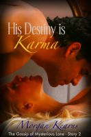 Cover for 'His Destiny is Karma (The Gossip of Mysterious Lane #2)'