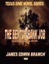 The Benton Bank Job (A Bill Parks Western Book 1) by James Edwin Branch