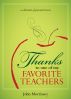 Thanks to One of My Favorite Teachers: A Collection of Personal Stories by John Morrissey