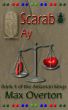 The Amarnan Kings Series Book 4: Scarab - Ay by Max Overton