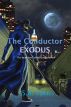 The Conductor: Exodus by S.R. Torris
