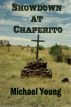 Showdown at Chaperito by Michael Young