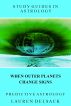 Study Guides in Astrology: Predictive Astrology - When Outer Planets Change Signs by Lauren Delsack