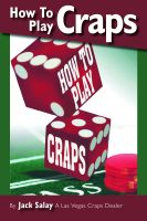 Cover for 'How To Play Craps by A Las Vegas Craps Dealer'