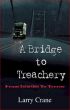 A Bridge to Treachery 