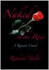 Naked in the Roses by Richard Taylor